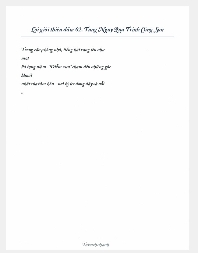 Trích đoạn 02. Tụng Ngay Qua Trịnh Công Sơn