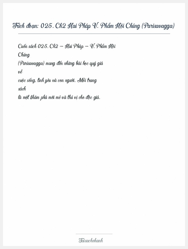 Trích đoạn 025. Ch2 Hai Pháp V. Phẩm Hội Chúng (Parisavagga)
