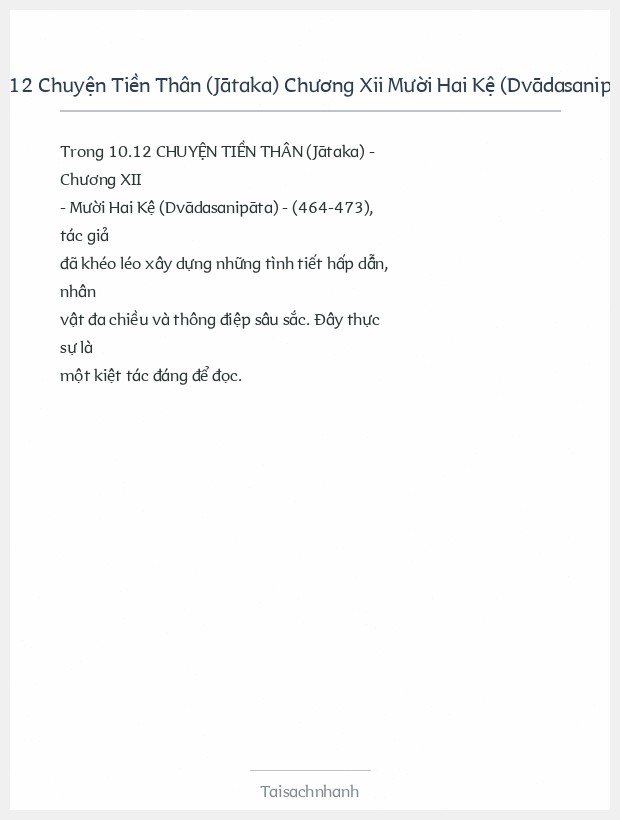 Trích đoạn 10.12 Chuyện Tiền Thân (Jātaka) Chương Xii Mười Hai Kệ (Dvādasanipāta) (464 473)
