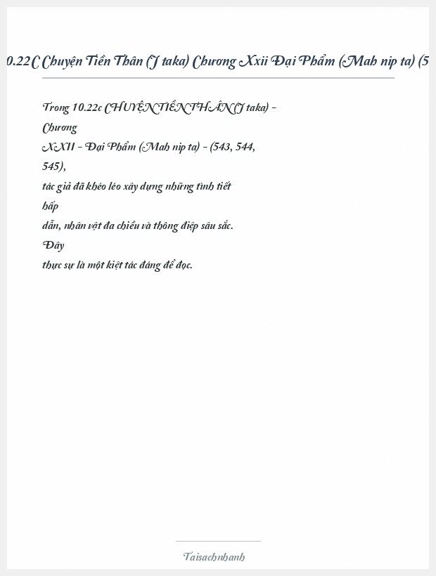 Trích đoạn 10.22C Chuyện Tiền Thân (Jātaka) Chương Xxii Đại Phẩm (Mahānipāta) (543, 544, 545)