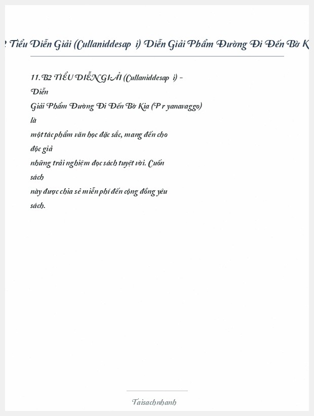 Trích đoạn 11.B2 Tiểu Diễn Giải (Cullaniddesapāḷi) Diễn Giải Phẩm Đường Đi Đến Bờ Kia (Pārāyanavaggo)
