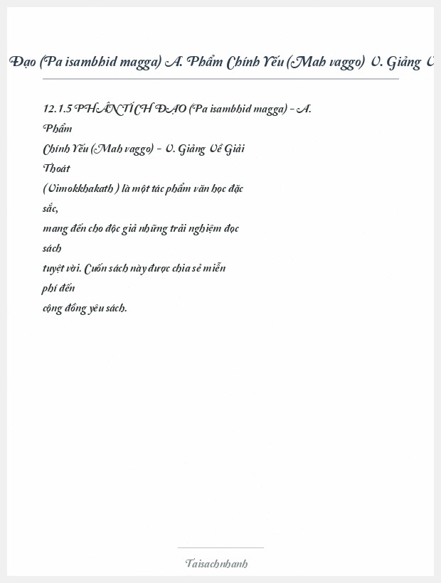 Trích đoạn 12.1.5 Phân Tích Đạo (Paṭisambhidāmagga) A. Phẩm Chính Yếu (Mahāvaggo) V. Giảng Về Giải Thoát (Vimokkhakathā)