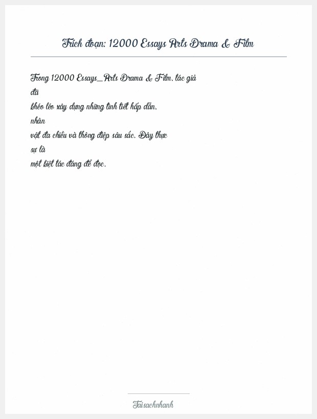 Trích đoạn 12000 Essays Arts Drama & Film