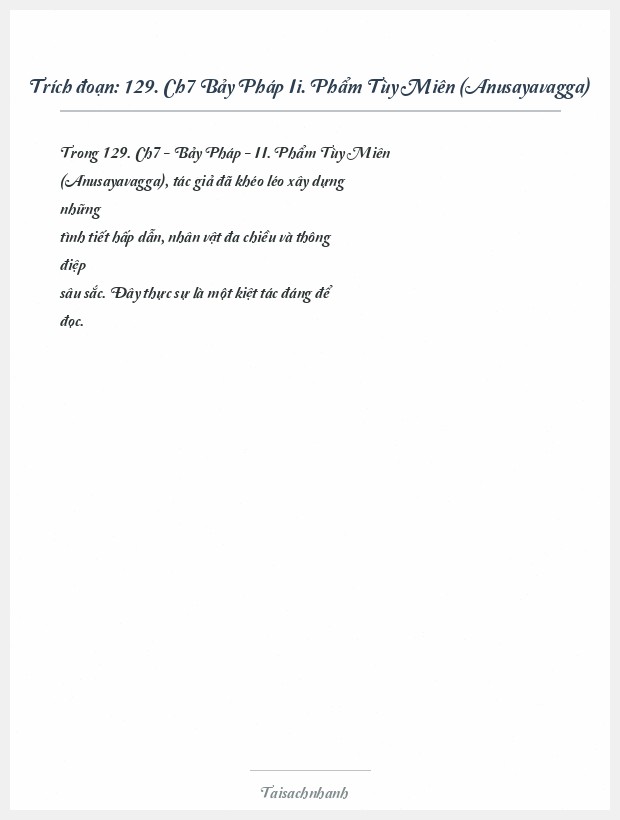 Trích đoạn 129. Ch7 Bảy Pháp Ii. Phẩm Tùy Miên (Anusayavagga)
