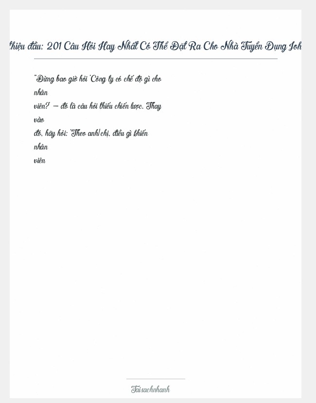 Trích đoạn 201 Câu Hỏi Hay Nhất Có Thể Đặt Ra Cho Nhà Tuyển Dụng John Kador