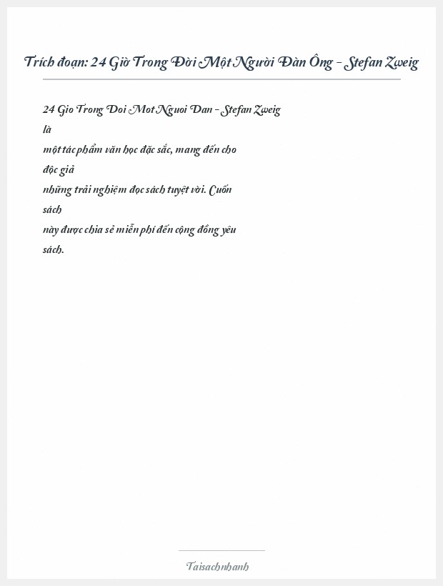 Trích đoạn 24 Giờ Trong Đời Một Người Đàn Ông - Stefan Zweig