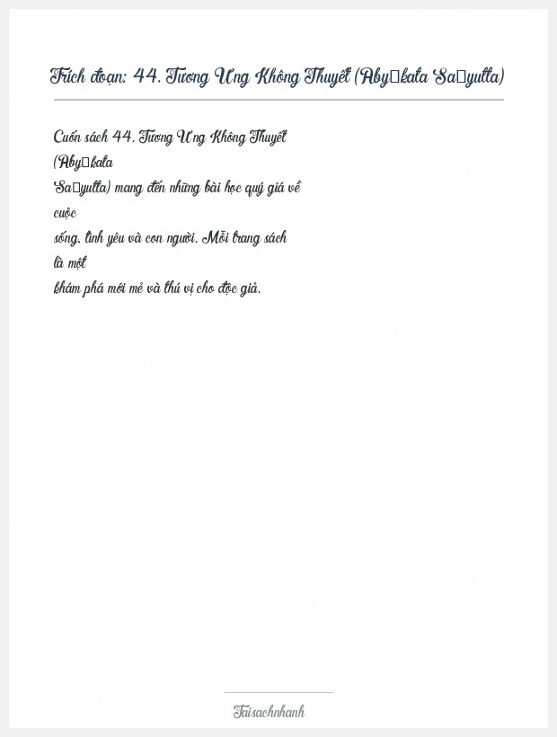 Trích đoạn 44. Tương Ưng Không Thuyết (Abyākata Saṃyutta)