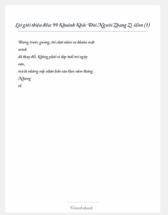 Trích đoạn 99 Khoảnh Khắc Đời Người Zhang Zi Wen (1)