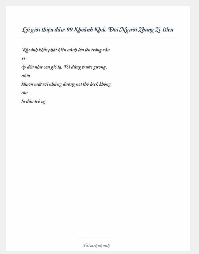 Trích đoạn 99 Khoảnh Khắc Đời Người Zhang Zi Wen