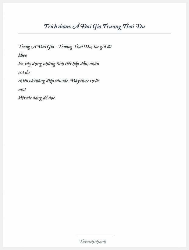 Trích đoạn Á Đại Gia Trương Thái Du