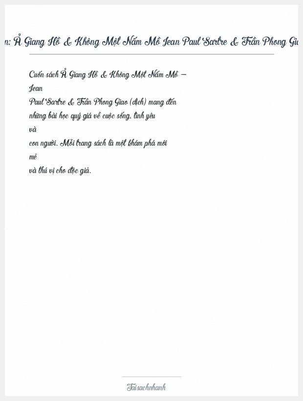 Trích đoạn Ả Giang Hồ & Không Một Nấm Mồ Jean Paul Sartre & Trần Phong Giao (Dịch)