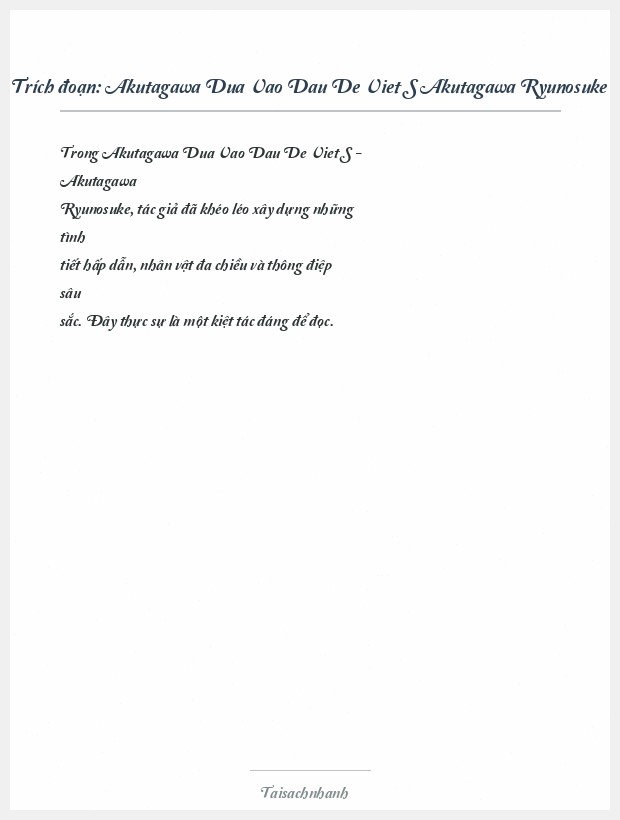 Trích đoạn Akutagawa Dua Vao Dau De Viet S Akutagawa Ryunosuke
