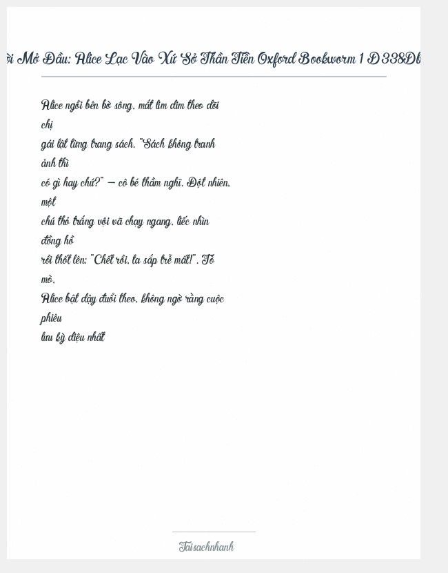 Trích đoạn Alice Lạc Vào Xứ Sở Thần Tiền Oxford Bookworm 1 D338Dbe1