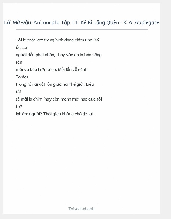 Trích đoạn Animorphs Tập 11: Kẻ Bị Lãng Quên - K.A. Applegate