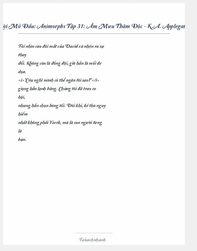 Trích đoạn Animorphs Tập 31: Âm Mưu Thâm Độc - K.A. Applegate
