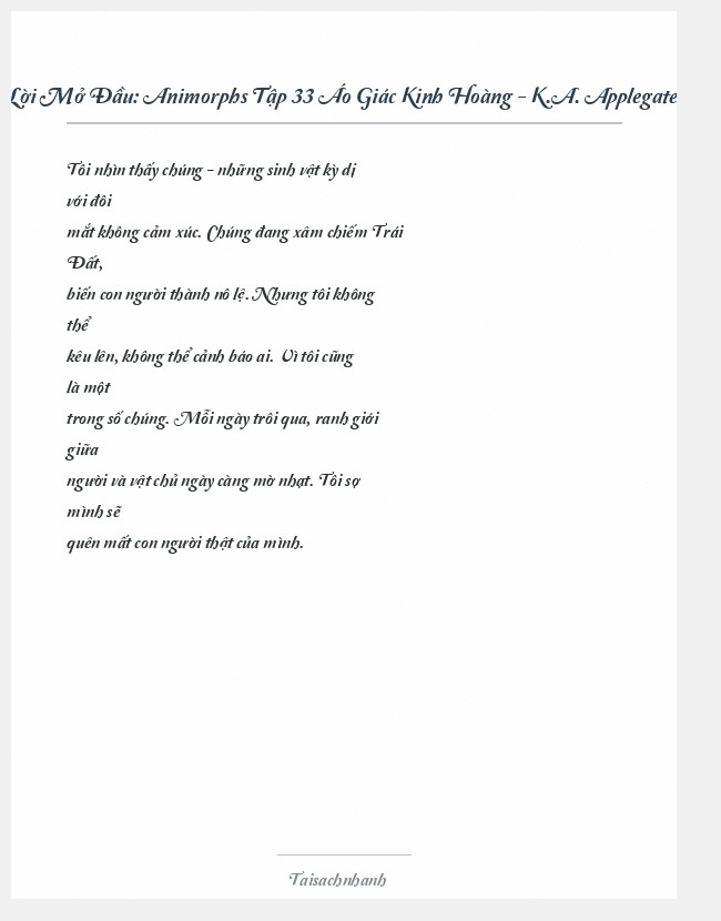 Trích đoạn Animorphs Tập 33 Áo Giác Kinh Hoàng - K.A. Applegate
