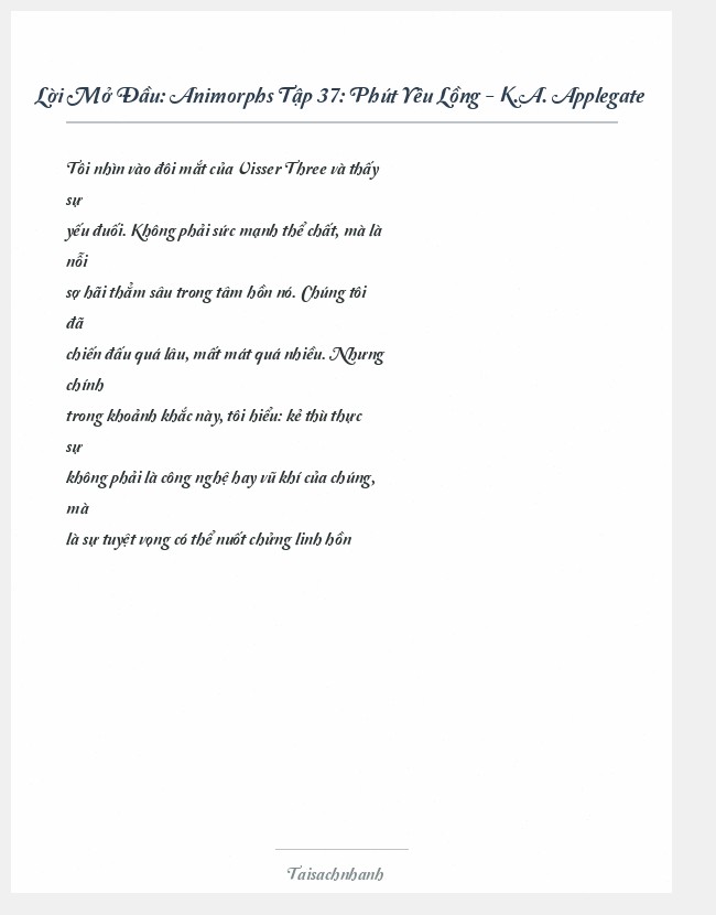 Trích đoạn Animorphs Tập 37: Phút Yêu Lồng - K.A. Applegate
