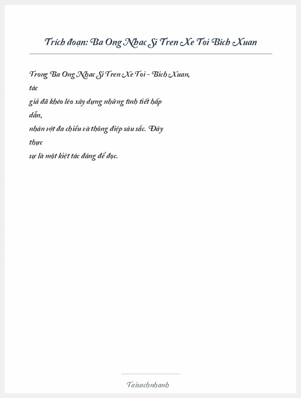 Trích đoạn Ba Ong Nhac Si Tren Xe Toi Bich Xuan