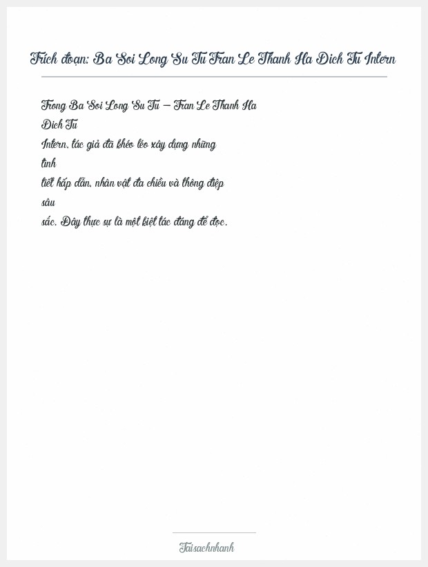 Trích đoạn Ba Soi Long Su Tu Tran Le Thanh Ha Dich Tu Intern