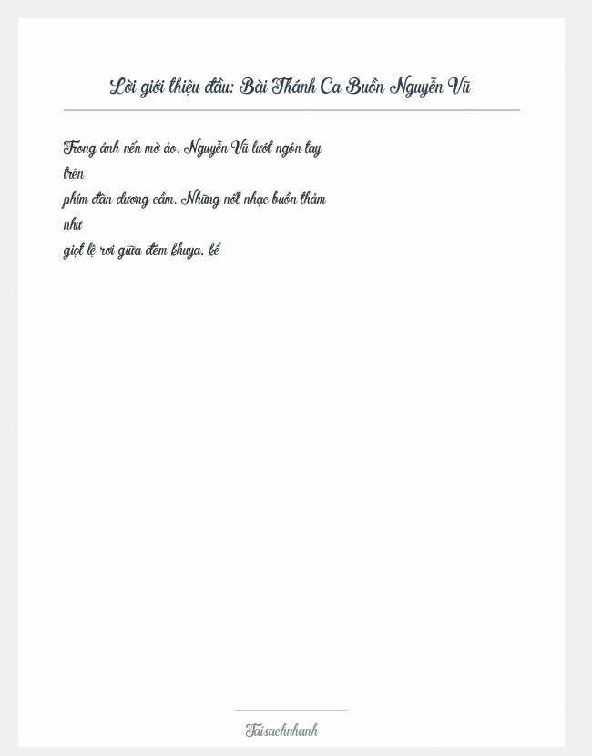Trích đoạn Bài Thánh Ca Buồn Nguyễn Vũ