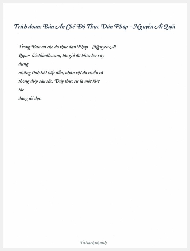 Trích đoạn Bản Án Chế Độ Thực Dân Pháp - Nguyễn Ái Quốc