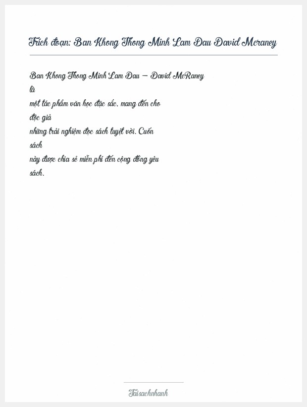Trích đoạn Ban Khong Thong Minh Lam Dau David Mcraney
