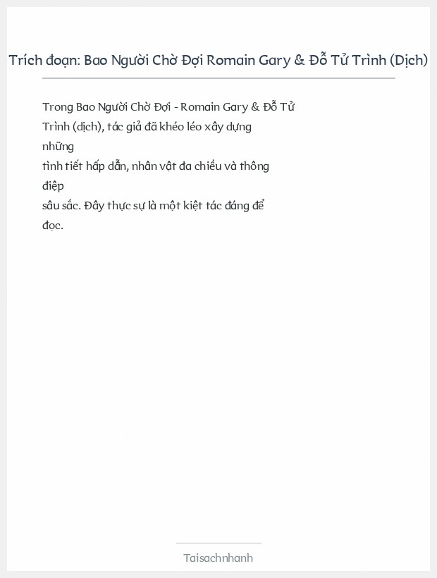 Trích đoạn Bao Người Chờ Đợi Romain Gary & Đỗ Tử Trình (Dịch)