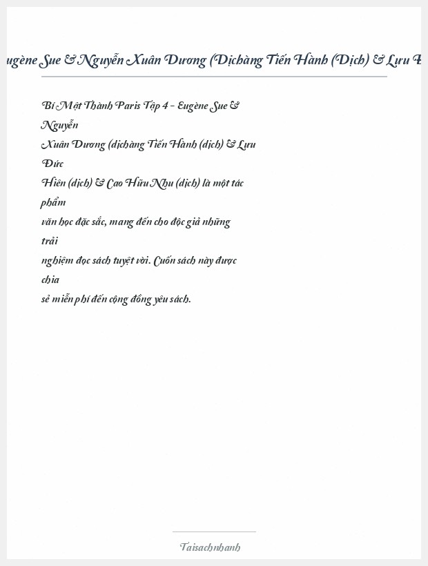 Trích đoạn Bí Mật Thành Paris Tập 4 Eugène Sue & Nguyễn Xuân Dương (Dịchàng Tiến Hành (Dịch) & Lưu Đức Hiên (Dịch) & Cao Hữu Nhu (Dịch)