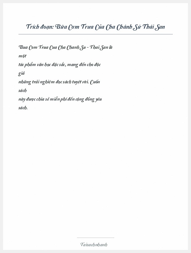 Trích đoạn Bữa Cơm Trưa Của Cha Chánh Sứ Thái San