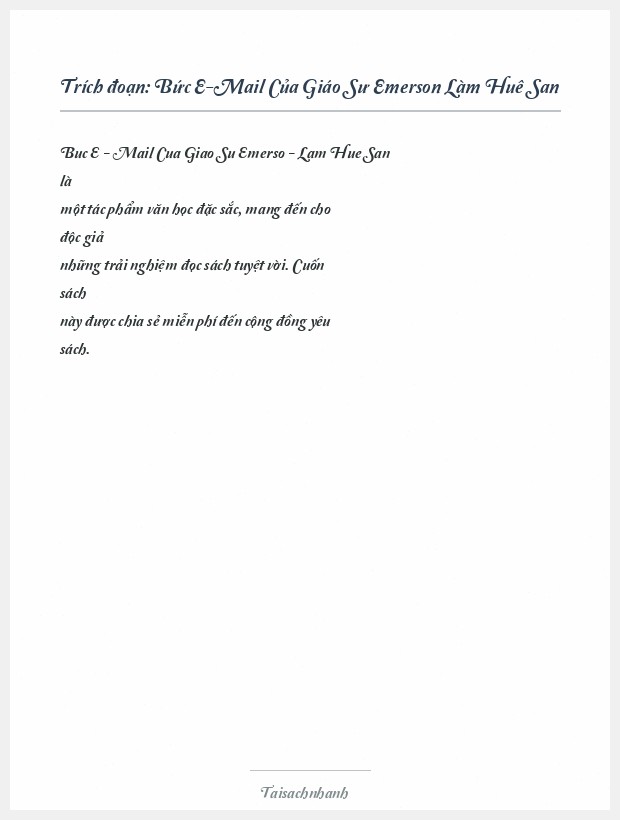 Trích đoạn Bức E-Mail Của Giáo Sư Emerson Làm Huê San