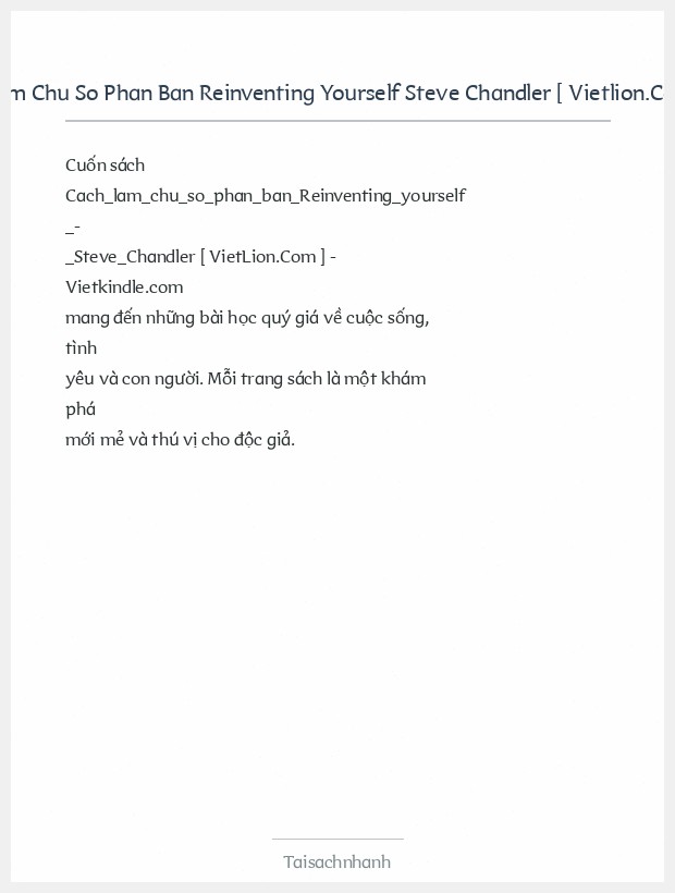 Trích đoạn Cach Lam Chu So Phan Ban Reinventing Yourself Steve Chandler [ Vietlion.Com ] Vietkindle.Com