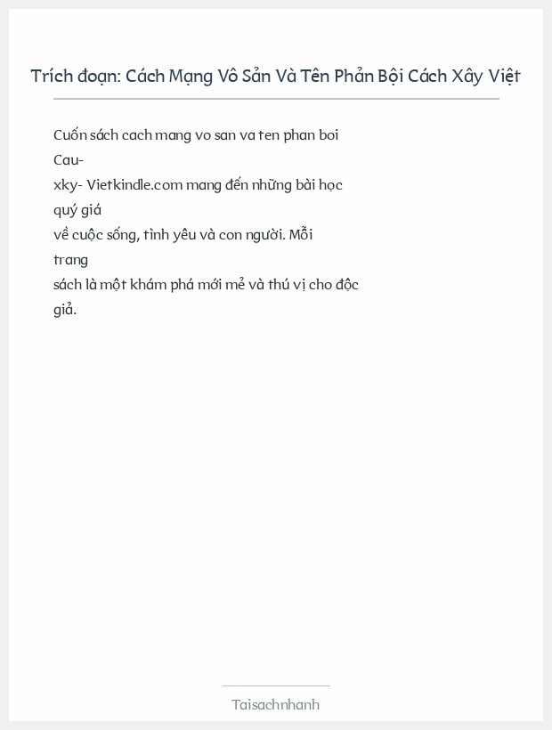 Trích đoạn Cách Mạng Vô Sản Và Tên Phản Bội Cách Xây Việt
