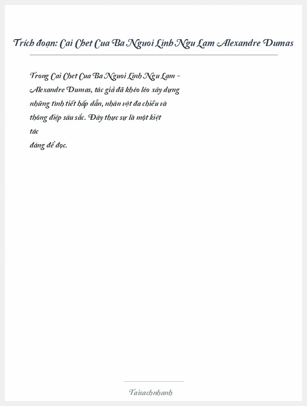 Trích đoạn Cai Chet Cua Ba Nguoi Linh Ngu Lam Alexandre Dumas
