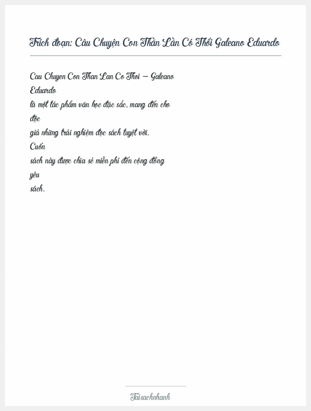 Trích đoạn Câu Chuyện Con Thằn Lằn Có Thổi Galeano Eduardo