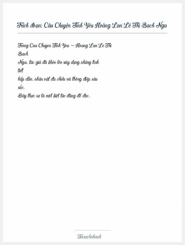 Trích đoạn Câu Chuyện Tình Yêu Hoàng Lan Lê Thị Bạch Nga