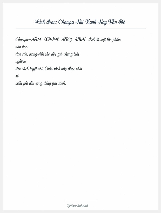 Trích đoạn Champa Núi Xanh Nay Vẫn Đỏ