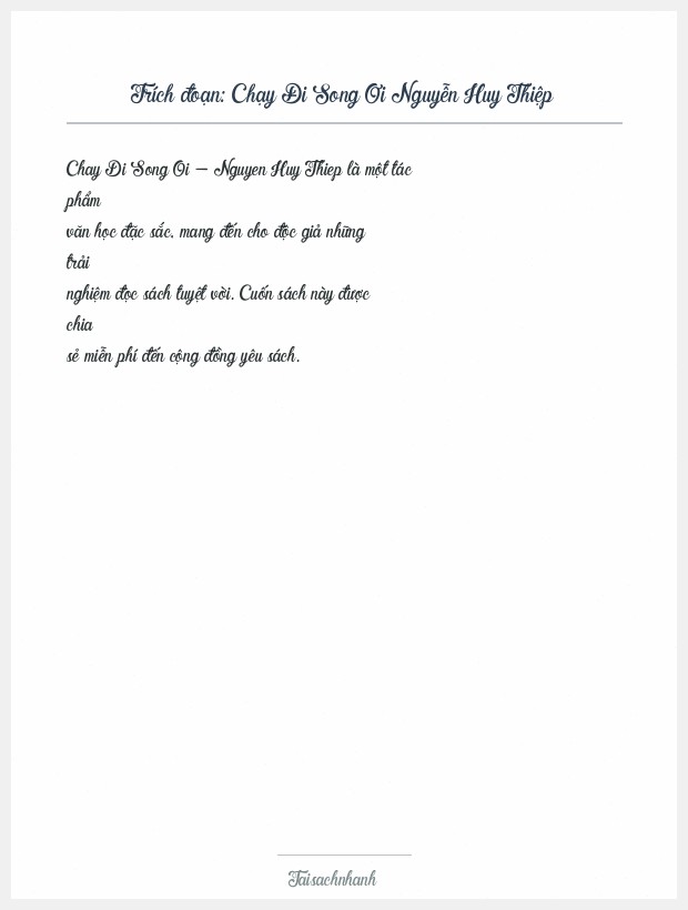 Trích đoạn Chạy Đi Song Ơi Nguyễn Huy Thiệp