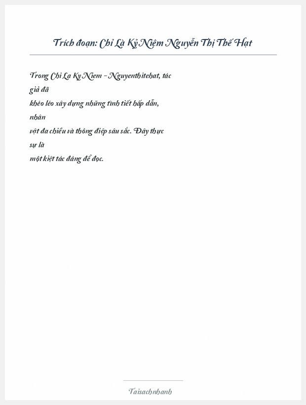 Trích đoạn Chỉ Là Kỷ Niệm Nguyễn Thị Thế Hạt