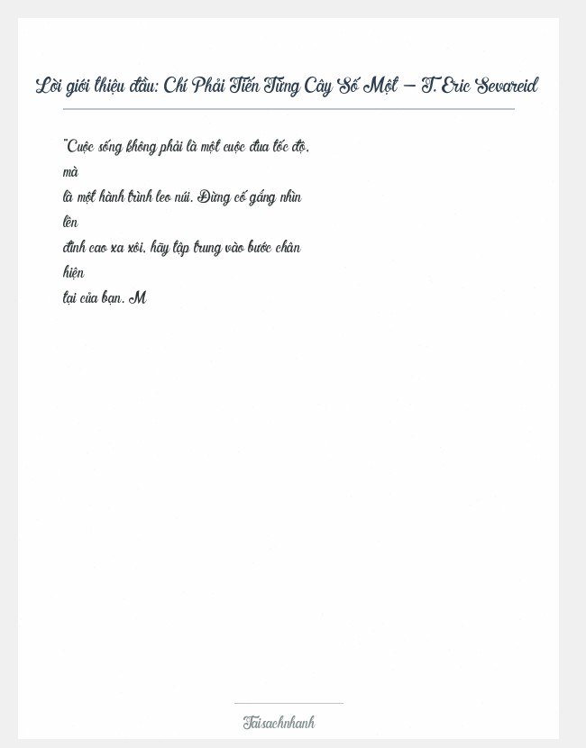 Trích đoạn Chí Phải Tiến Từng Cây Số Một - T. Eric Sevareid