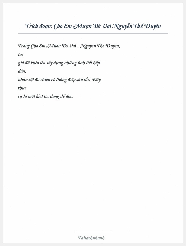 Trích đoạn Cho Em Mượn Bờ Vai Nguyễn Thế Duyên
