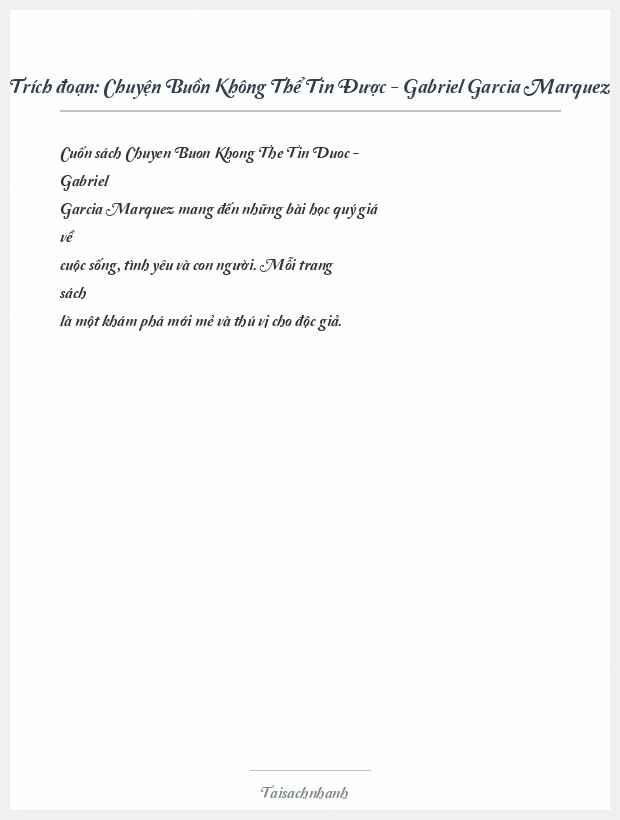 Trích đoạn Chuyện Buồn Không Thể Tin Được - Gabriel Garcia Marquez