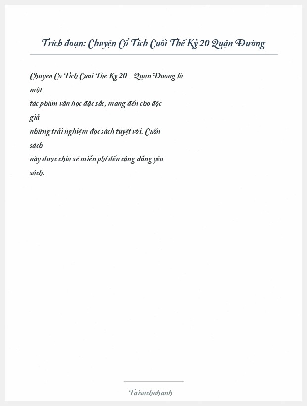 Trích đoạn Chuyện Cổ Tích Cuối Thế Kỷ 20 Quận Đường