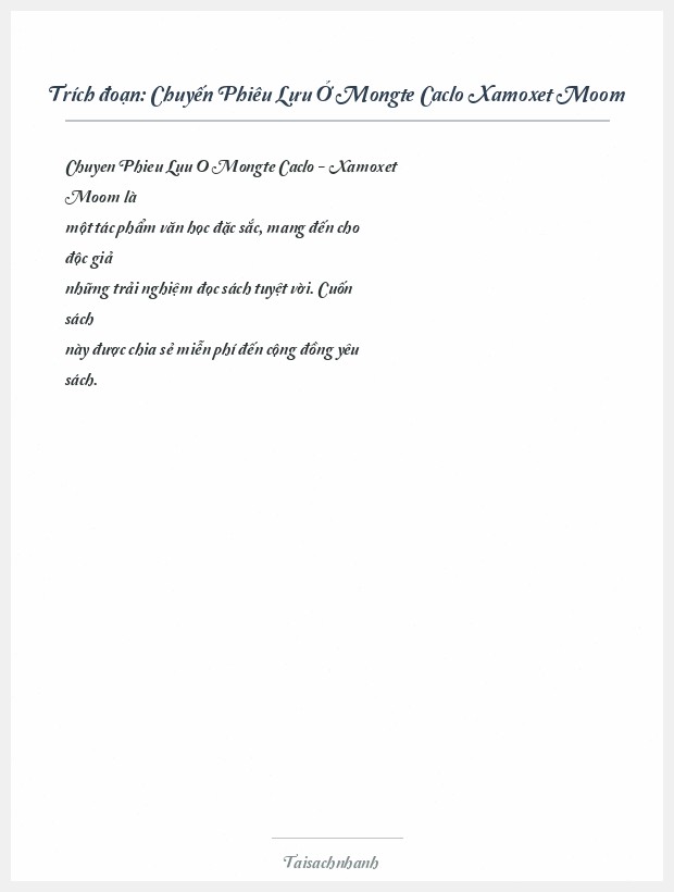 Trích đoạn Chuyến Phiêu Lưu Ở Mongte Caclo Xamoxet Moom