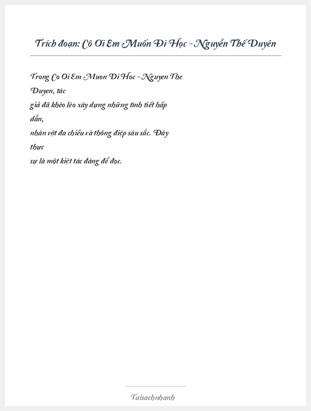 Trích đoạn Cô Ơi Em Muốn Đi Học - Nguyễn Thế Duyên