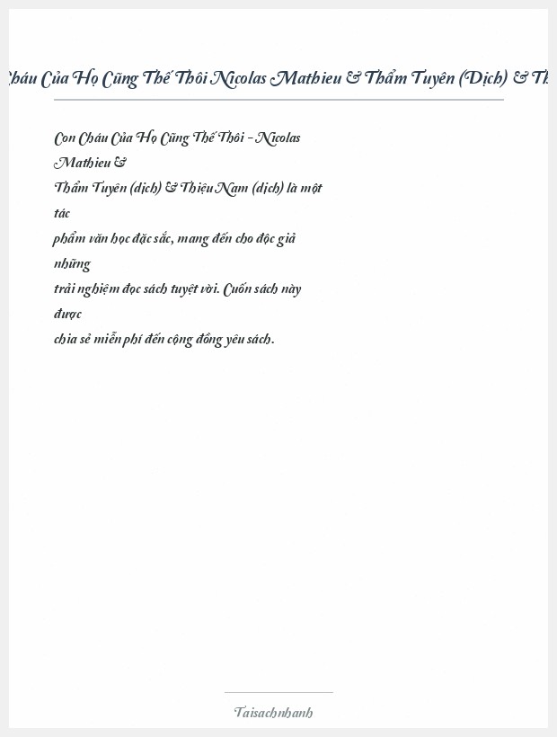 Trích đoạn Con Cháu Của Họ Cũng Thế Thôi Nicolas Mathieu & Thẩm Tuyên (Dịch) & Thiệu Nam (Dịch)