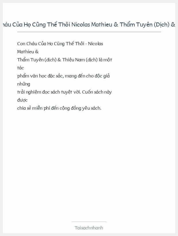 Trích đoạn Con Cháu Của Họ Cũng Thế Thôi Nicolas Mathieu & Thẩm Tuyên (Dịch) & Thiệu Nam (Dịch)