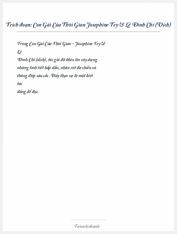 Trích đoạn Con Gái Của Thời Gian Josephine Tey & Lê Đình Chi (Dịch)