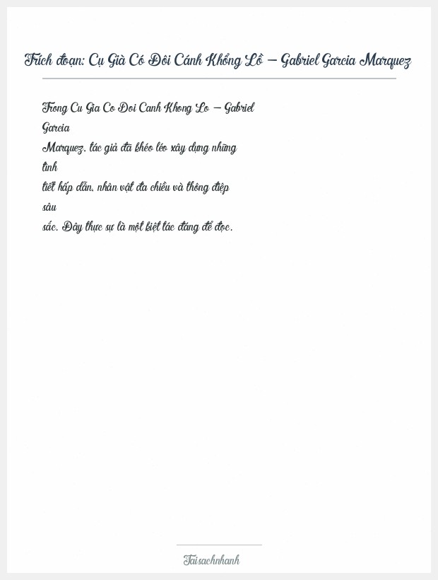 Trích đoạn Cụ Già Có Đôi Cánh Khổng Lồ - Gabriel Garcia Marquez