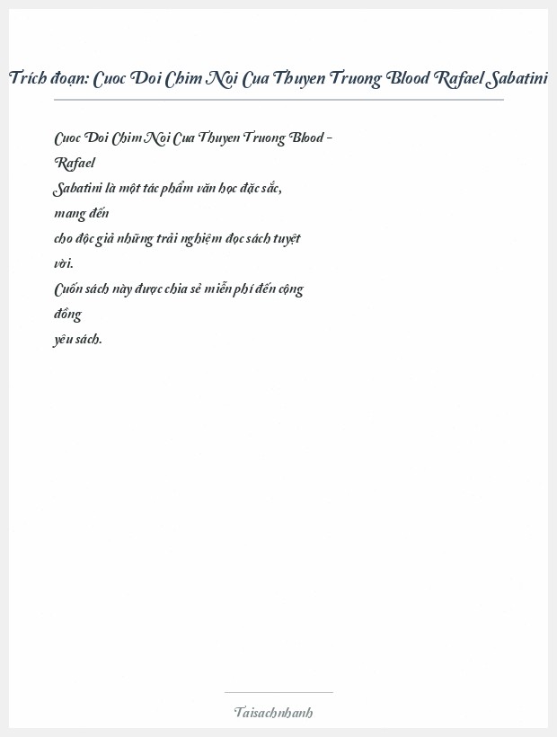 Trích đoạn Cuoc Doi Chim Noi Cua Thuyen Truong Blood Rafael Sabatini