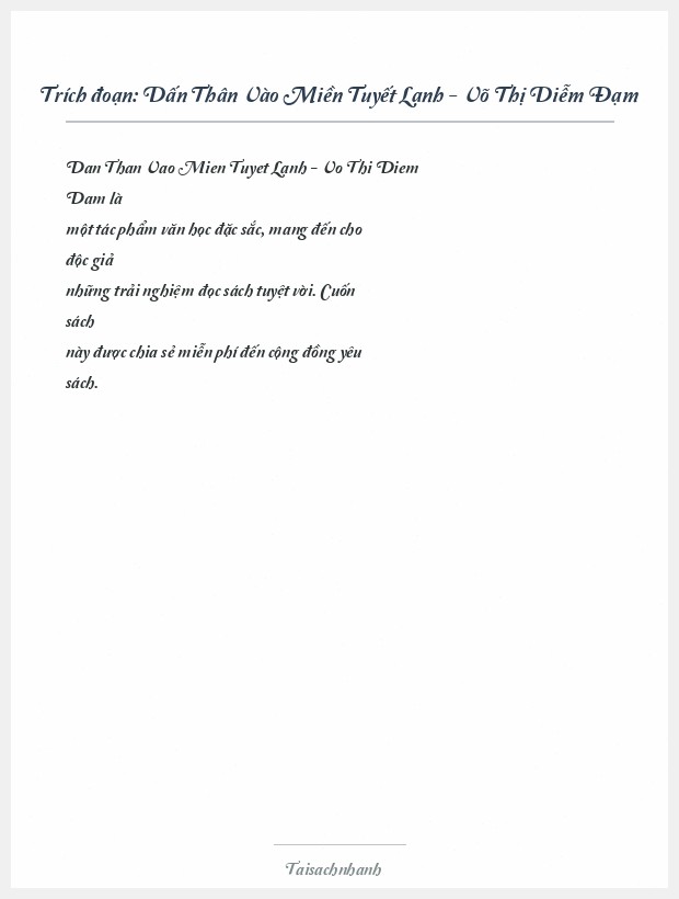 Trích đoạn Dấn Thân Vào Miền Tuyết Lạnh - Võ Thị Diễm Đạm